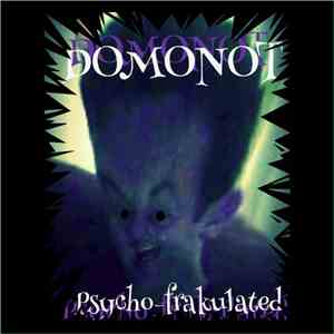 Domonot - Psycho-frakulated download flac mp3