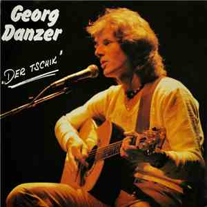 Georg Danzer - Der Tschik download flac mp3
