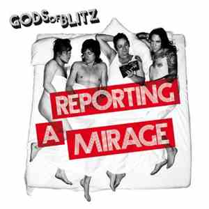Gods Of Blitz - Reporting A Mirage download flac mp3