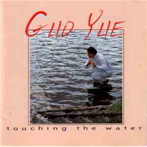 Guo Yue - Touching The Water download flac mp3