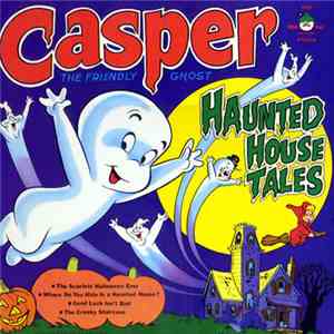 Harvey Famous Cartoons - Casper The Friendly Ghost: Haunted House Tales download flac mp3