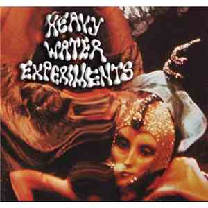 Heavy Water Experiments - Heavy Water Experiments download flac mp3