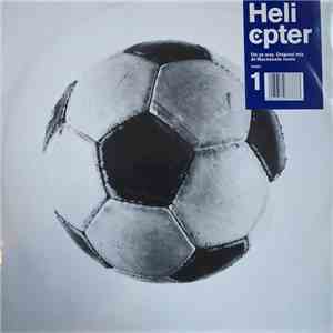 Helicopter - On Ya Way download flac mp3