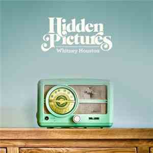 Hidden Pictures - Whitney Houston download flac mp3