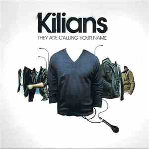 Kilians - They Are Calling Your Name download flac mp3
