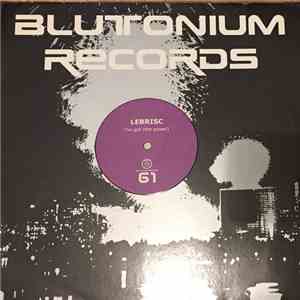 Lebrisc - I've Got (The Power) download flac mp3