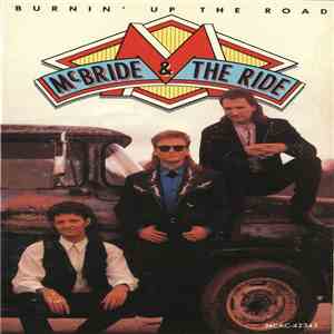 McBride & The Ride - Burnin' Up The Road download flac mp3