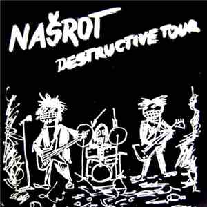Našrot - Destructive Tour download flac mp3