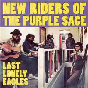 New Riders Of The Purple Sage - Last Lonely Eagles download flac mp3