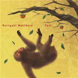 Noriyuki Makihara - Fall download flac mp3