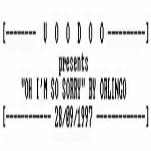 Orlingo - Oh I’m So Sorry download flac mp3