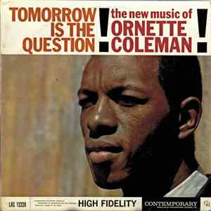 Ornette Coleman - Tomorrow Is The Question! download flac mp3