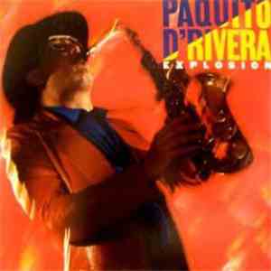 Paquito D'Rivera - Explosion download flac mp3
