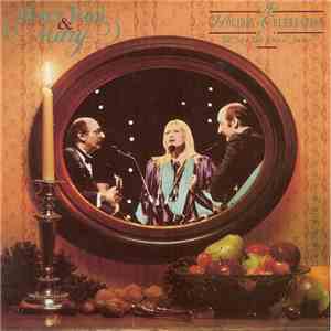 Peter, Paul & Mary With The New York Choral Society - A Holiday Celebration download flac mp3