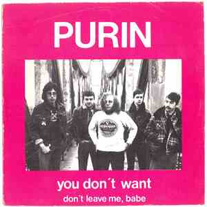 Purin - You Don't Want / Don't Leave Me Babe download flac mp3