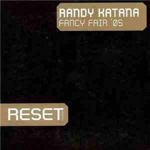 Randy Katana - Fancy Fair '05 flac mp3 download