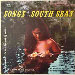 Ray Kinney, Ray Rafols - Songs Of The South Seas download flac mp3