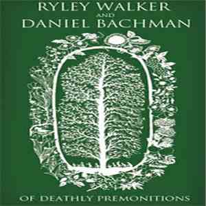 Ryley Walker & Daniel Bachman - Of Deathly Premonitions download flac mp3