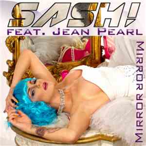 Sash! Feat. Jean Pearl - Mirror Mirror download flac mp3