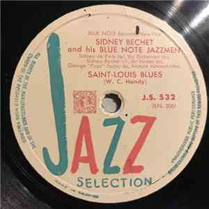 Sidney Bechet And His Blue Note Jazz Men - Saint-Louis Blues / Jazz Me Blues download flac mp3