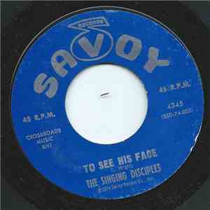 Singing Disciples - To See His Face download flac mp3