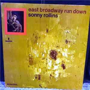 Sonny Rollins - East Broadway Run Down download flac mp3