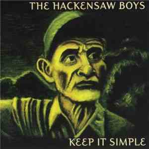 The Hackensaw Boys - Keep It Simple download flac mp3