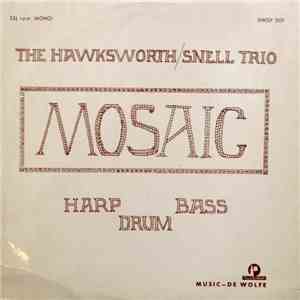 The Hawksworth/Snell Trio - Mosaic download flac mp3