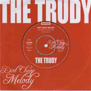 The Trudy - Dirt Cheap Melody download flac mp3