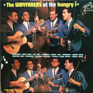 The Wayfarers  - The Wayfarers At The Hungry I download flac mp3