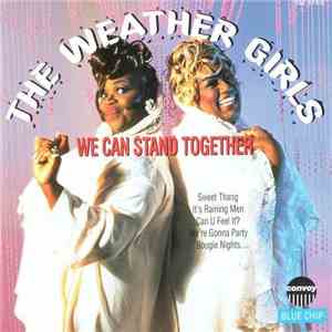 The Weather Girls - We Can Stand Together download flac mp3
