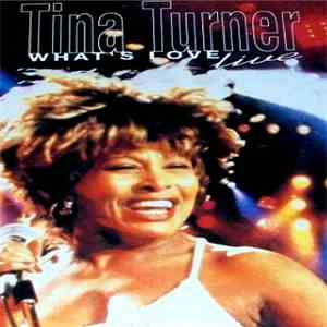Tina Turner - What's Love Live download flac mp3