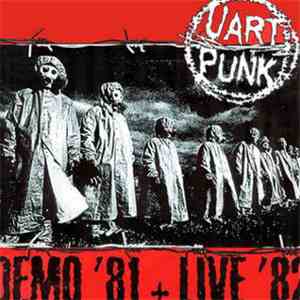 Uart Punk - Demo '81 + Live '82 download flac mp3