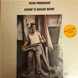 Von Freeman - Doin' It Right Now download flac mp3