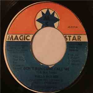 Wally Ritchie - Don't Run Come Call Me download flac mp3