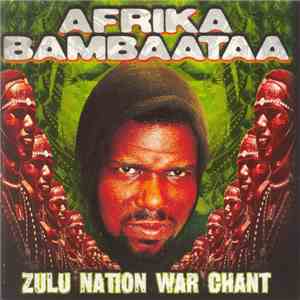 Afrika Bambaataa - Zulu Nation War Chant download flac mp3
