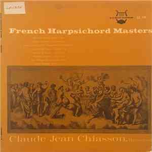 Claude Jean Chiasson - French Harpsichord Masters download flac mp3