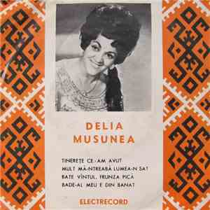 Delia Musunea - Tinerețe Ce-am Avut download flac mp3