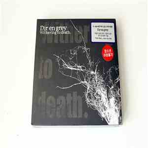 Dir en grey - Withering To Death. download flac mp3