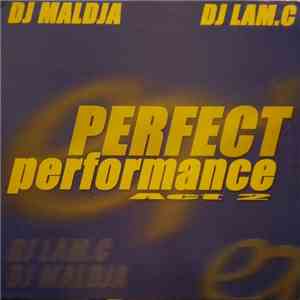 DJ Maldja / DJ Lam C - Perfect Performance Act 2 download flac mp3