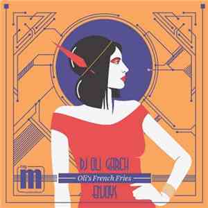 DJ Oli Garch - Oli's French Fries / Enjoys download flac mp3