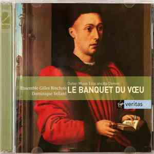 Dufay - Ensemble Gilles Binchois, Dominique Vellard - Le Banquet Du Voeu / Missa Ecce Ancilla Domini download flac mp3
