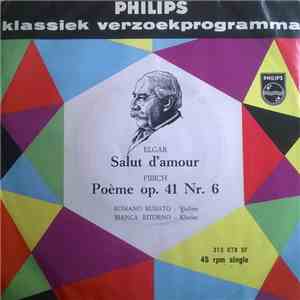 Elgar / Fibich, Romano Rubato, Bianca Ritorno - Salut D'amour / Poème Op. 41 Nr. 6 download flac mp3