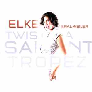 Elke Brauweiler - Twist A Saint Tropez download flac mp3
