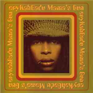 Erykah Badu - Mama's Gun download flac mp3