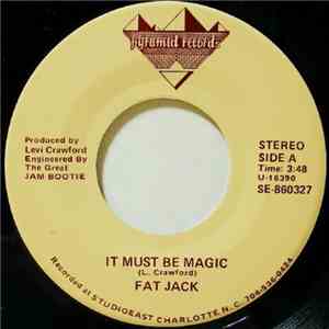 Fat Jack  - It Must Be Magic download flac mp3