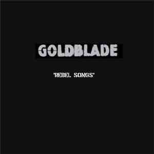 Goldblade - Rebel Songs download flac mp3