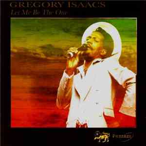 Gregory Isaacs - Let Me Be The One download flac mp3