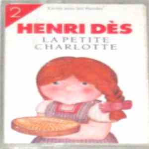 Henri Dès - 2 - La Petite Charlotte download flac mp3