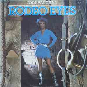 Jodi Vaughan - Rodeo Eyes download flac mp3